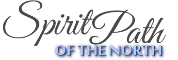 The Spirit Path of the North: Healing the Body The Spirit Path of the North: Healing the Body