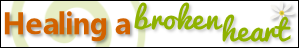 Healing a Broken Heart