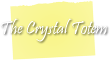 The Crystal Totem